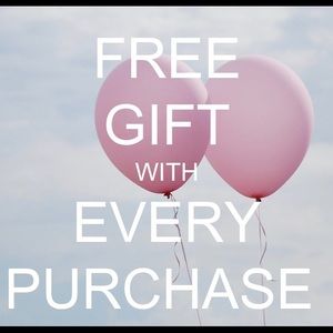 🎉🎉 FREE GIFT WITH EVERY PURCHASE! 🎉🎉
